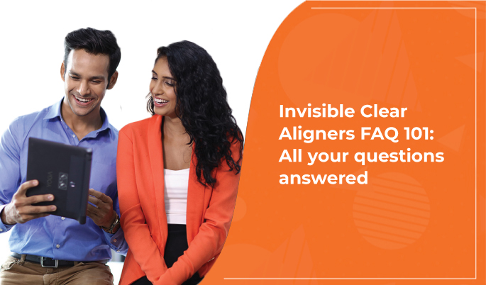 FAQs on Invisible Clear Aligners